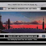 Star Wars CCG - Cloud City: East Platform (Docking Bay) (DS) - Cloud City (CLC)