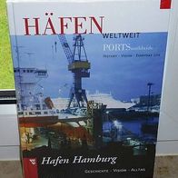 Häfen Weltweit Hamburg - History - Geschichte - Vision - Alltag