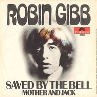 7"GIBB, Robin/ BEE GEES · Saved By The Bell (RAR 1969)