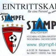 Ticket Union Ostermiething 11-12 Ober-Österreich Eintrittskarte Fußball Football
