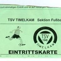 Ticket TSV Timelkam 11-12 Ober-Österreich Eintrittskarte Fußball Football calcio