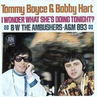 Tommy Boyce & Bobby Hart - I Wonder What She´s Doing Tonight -7"- A&M 210 018 (D)1967