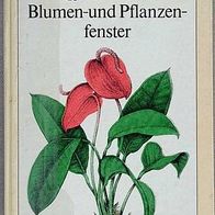 Buch Siegfried "Sommer Blumen und Pflanzenfenster" gebunden, DDR