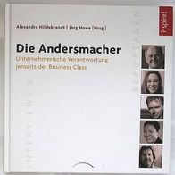 Die Andersmacher Hildebrandt/ Howe, unternehmerische Verantwortung