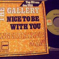 The Gallery - 7" Nice to be with you - ´72 Ariola 12078 - n. mint !