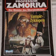Professor Zamorra (Bastei) Nr. 704 * Vampir-Zyklopen* ROBERT LAMONT