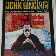 John Sinclair (Bastei) Nr. 300 * Sieben Dolche für den Teufel* 1. AUFLAGe
