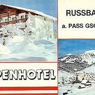 A 5442 Russbach am Paß Gschütt Alpenhotel Gasthof Neuwirt 1982