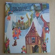 Wo wohnt der Weihnachtsmann + Walter Krumbach + DDR Kinderbuch + Liederbuch