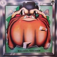 Bulldog - Smasher - 12" LP - Buddah Records BDLP 4007 (UK) 1974