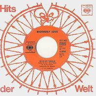 Brotherly Love - Tip Of My Tongue - 7" - CBS S 1403 (D) 1973