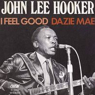 7"HOOKER, John Lee · I Feel Good (RAR 1966)