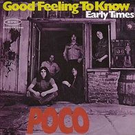 7"POCO · Good Feeling To Know (RAR 1972)