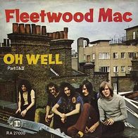 7"FLEETWOOD MAC · Oh Well (RAR 1969)