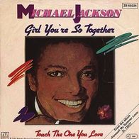 7"JACKSON, Michael · Girl You´re So Together (RAR 1984)
