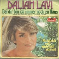 Daliah Lavi-Bei dir bin ich immer noch zu Haus/ Was ich Niet weiss macht mich nicht
