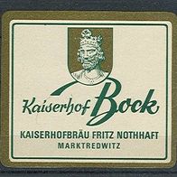 95615 Marktredwitz im Fichtelgebirge Bieretikett Kaiserhof Bock um 1960