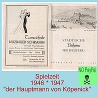 Städtische Bühnen Heidelberg, Spielzeit 1946 / 1947, Der Hauptmann von Köpenick,