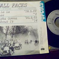 Small Faces - 7" Sha la la la lee / Whatcha gonna do about it -´76 Ariola - mint !