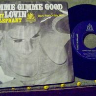 Crazy Elephant - 7" Gimmie gimmie good lovin´ - ´69 Bell 763 - top !