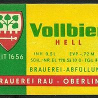 ALT ! DDR Bieretikett "Vollbier" Brauerei Rau † 1979 Sonneberg-Oberlind Thüringen