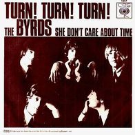 The Byrds - Turn Turn Turn / She Don´t Care About Time - 7" - CBS 1897 (D) 1965