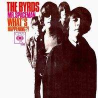 The Byrds - Mr. Spaceman / What´s Happening - 7" - CBS 2295 (D) 1966