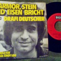 Drafi Deutscher - 7" Marmor, Stein und Eisen bricht - ´76 Decca - mint !