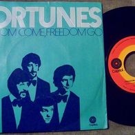 The Fortunes - 7" Freedom come, freedom go -´71 Capitol 80932 - mint !