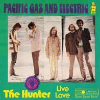 Pacific Gas & Electric - The Hunter / Live Love - 7" - Metronome M 25 270 (D) 1970