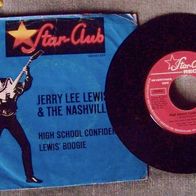 Jerry Lee Lewis + the Nashville Teens -7" High school confidential -´65 Star-Club !