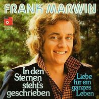 7"MARWIN, Frank · In den Sternen stehts geschrieben (RAR 1973)