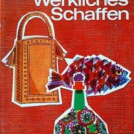 Buch Monika Leist-Andre "Werkliches Schaffen" gebunden, 4. erw. Auflage