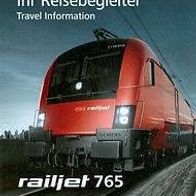 Reisebegleiter Reiseplan ÖBB RJ 765 Innsbruck - Wien 2012 railjet Österreich Zug