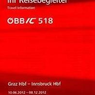 Reisebegleiter ÖBB IC 518 Graz - Innsbruck 2012 Österreich Austria railway rail