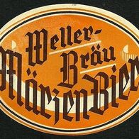 ALT ! Bieretikett (VK/ Vorkrieg) Weller Bräu † 1994 Schwabach Region Nürnberg Bayern
