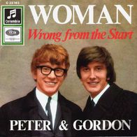 Peter & Gordon - Woman / Wrong From The Start - 7" - Columbia C 23 163 (D) 1966