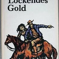 Buch Jack London "Lockendes Gold" (gebunden DDR)