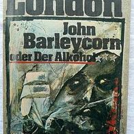 Buch Jack London "John Barleycorn oder Der Alkohol" (TB DDR)