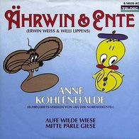 7"ÄHRWIN&ENTE · Anne Kohlenhalde (CV RAR 1986)