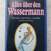 Alles über den Wassermann - wer passt zu wem, wie + warum