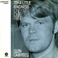 Glen Campbell - Try A Little Kindness - 7" - Capitol 1C 006-80 222 (D)