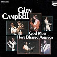 Glen Campbell - God Must Have Blessed America - 7" - Capitol 1C 006-85 336 (D)
