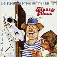 7"KLAUS&KLAUS · Da steht ein Pferd auf´m Flur (RAR 1983)
