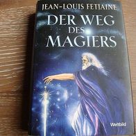 Der Weg des Magiers Jean-Louis Fetjaine wie Neu