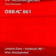 Reisebegleiter Reiseplan ÖBB IC 861 Landeck-Zams - Wien 2012 Österreich Austria