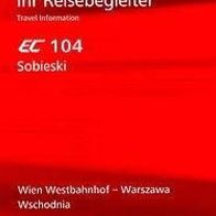 Reiseplan ÖBB EC 104 Wien - Warszawa 2012 Sobieski POLSKA Poland Polen Warschau