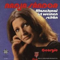 7"SÂNDOR, Nadja · Manchmal ist weinen schön (Promo RAR 1974)