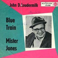 7"LOUDERMILK, John D. · Blue Train (RAR 1964)