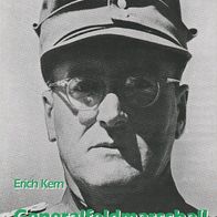 Generalfeldmarschall Ferdinand Schörner. Erich Kern, Metaxas-Linie, Nikopol..